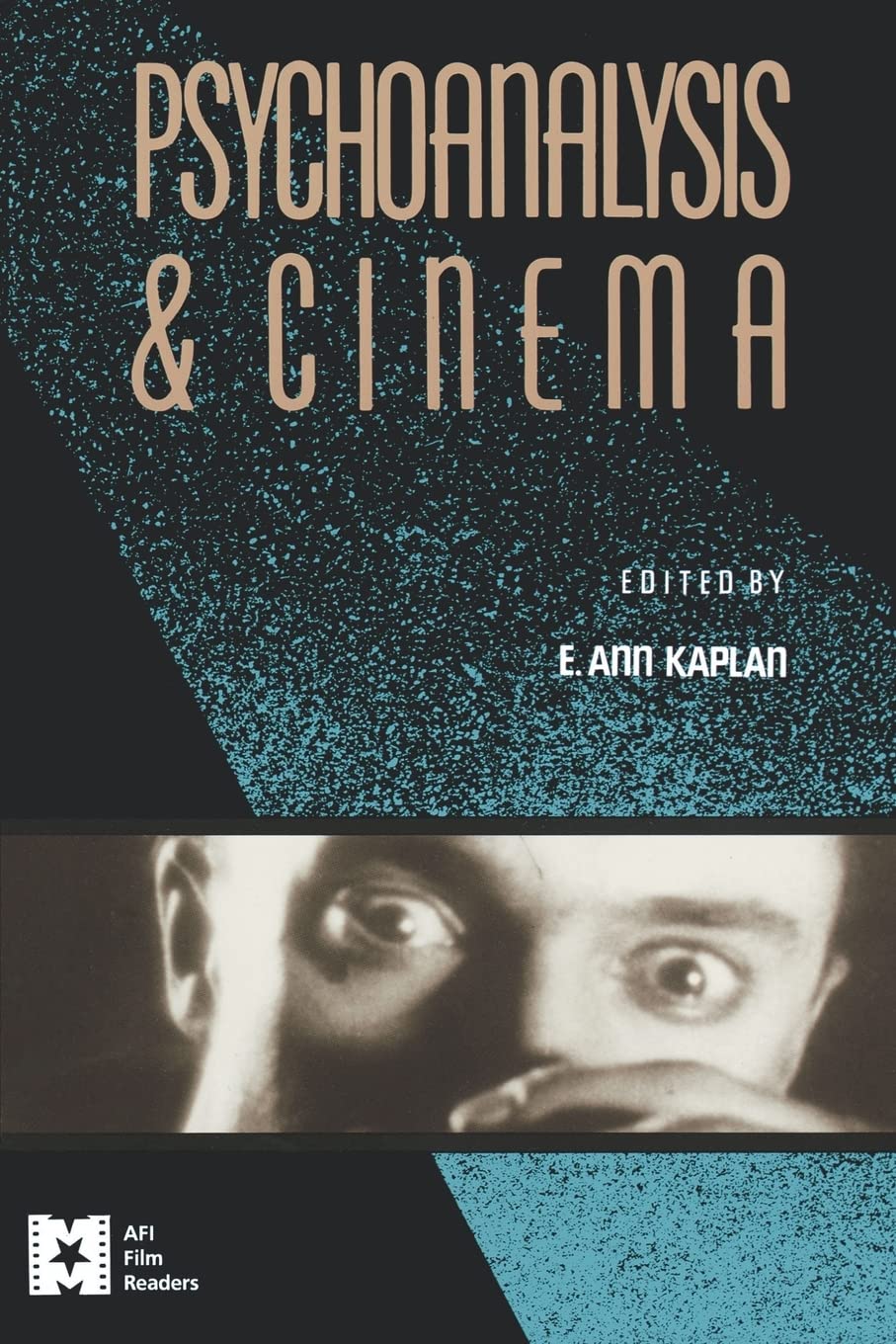 Psychoanalysis and Cinema (AFI Film Readers),Used