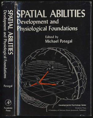 Spatial Abilities: Development And Physiological Foundations (Developmental Psychology Series)-used