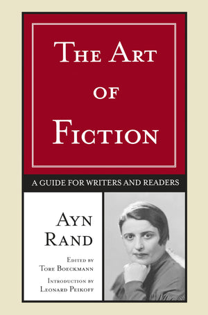 The Art Of Fiction: A Guide For Writers And Readers