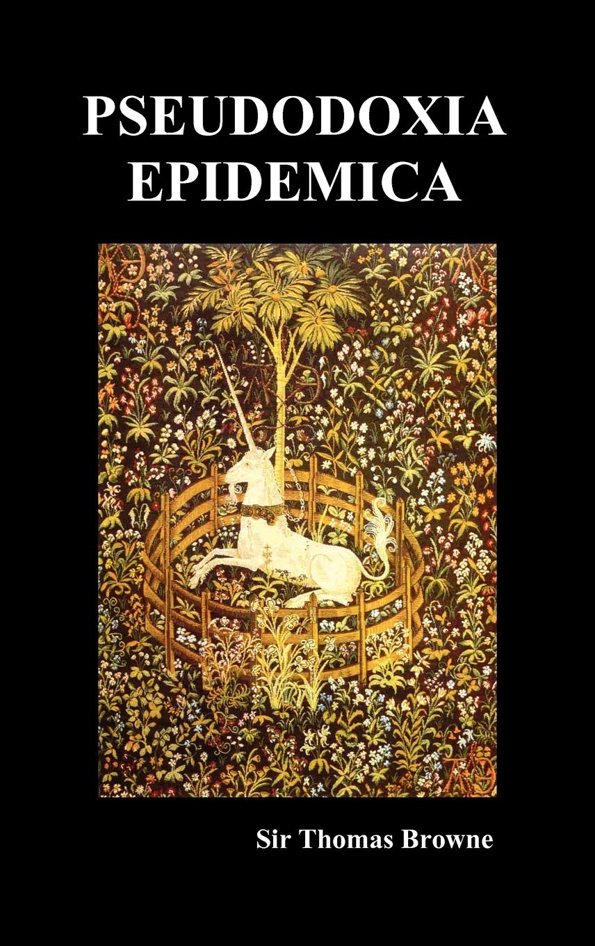 Pseudodoxia Epidemica (Hardback, Ed. Wilkins),New