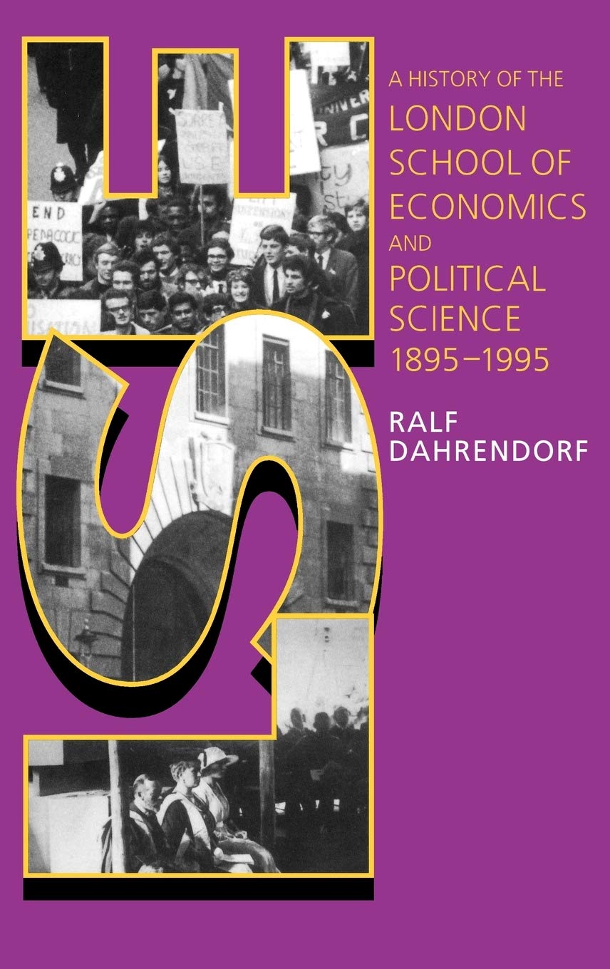 Lse: A History Of The London School Of Economics And Political Science, 18951995,New