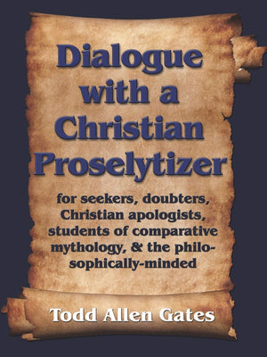 Dialogue with a Christian Proselytizer,Used