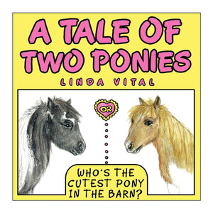 A Tale Of Two Ponies Or Who'S The Cutest Pony In The Barn,Used