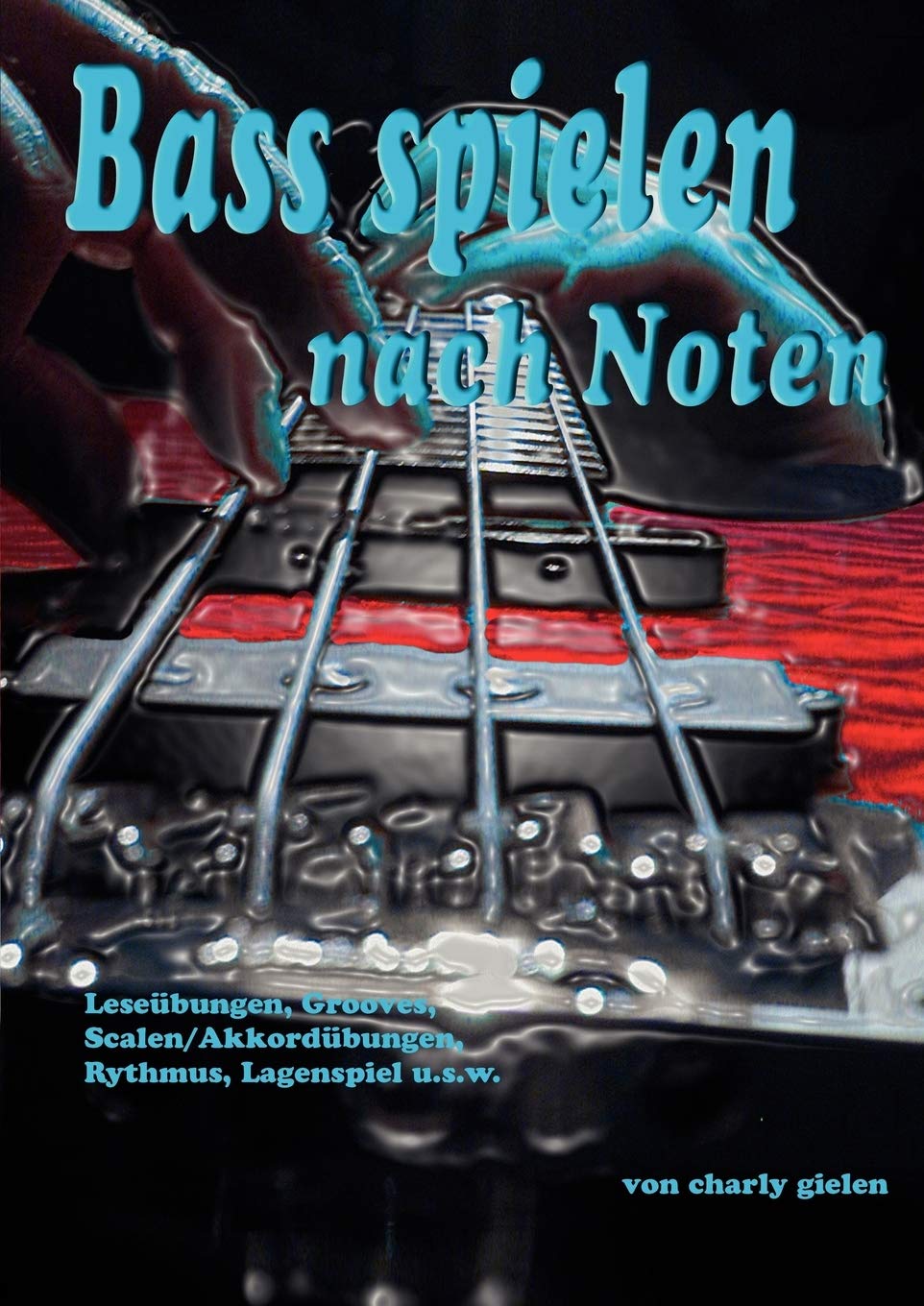 Bass: spielen nach Noten (German Edition),Used