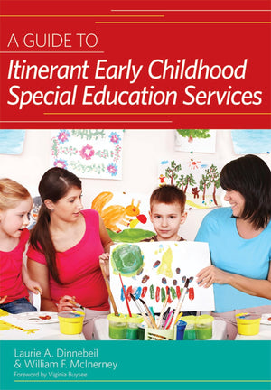 A Guide To Itinerant Early Childhood Special Education Services,Used