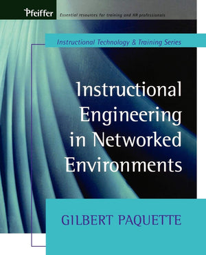 Instructional Engineering In Networked Environments,Used