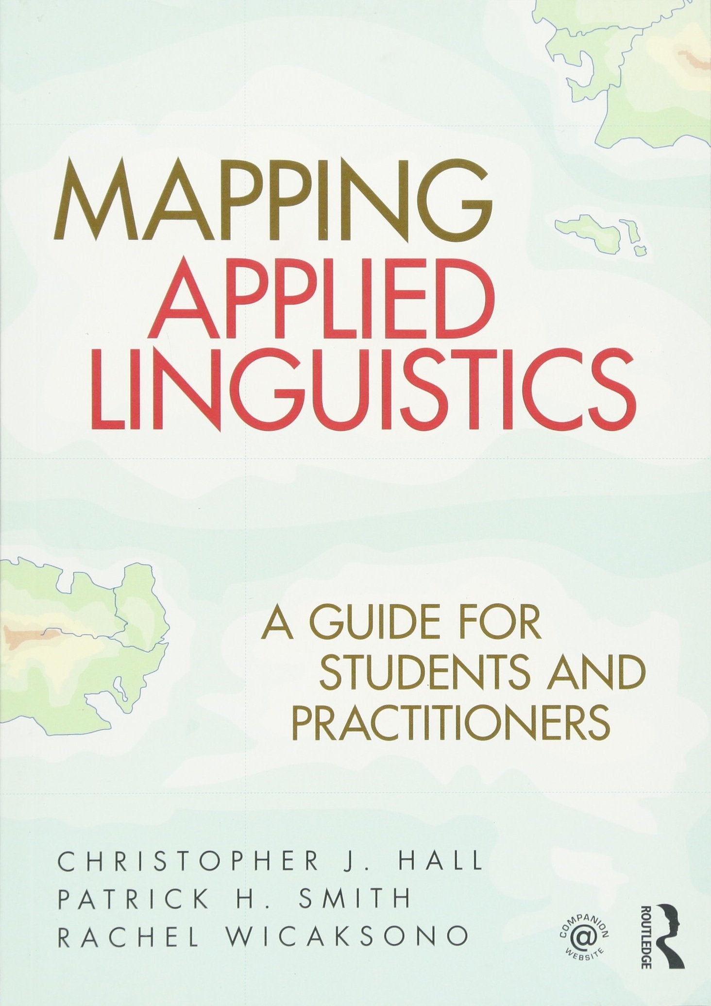 Mapping Applied Linguistics: A Guide for Students and Practitioners,Used