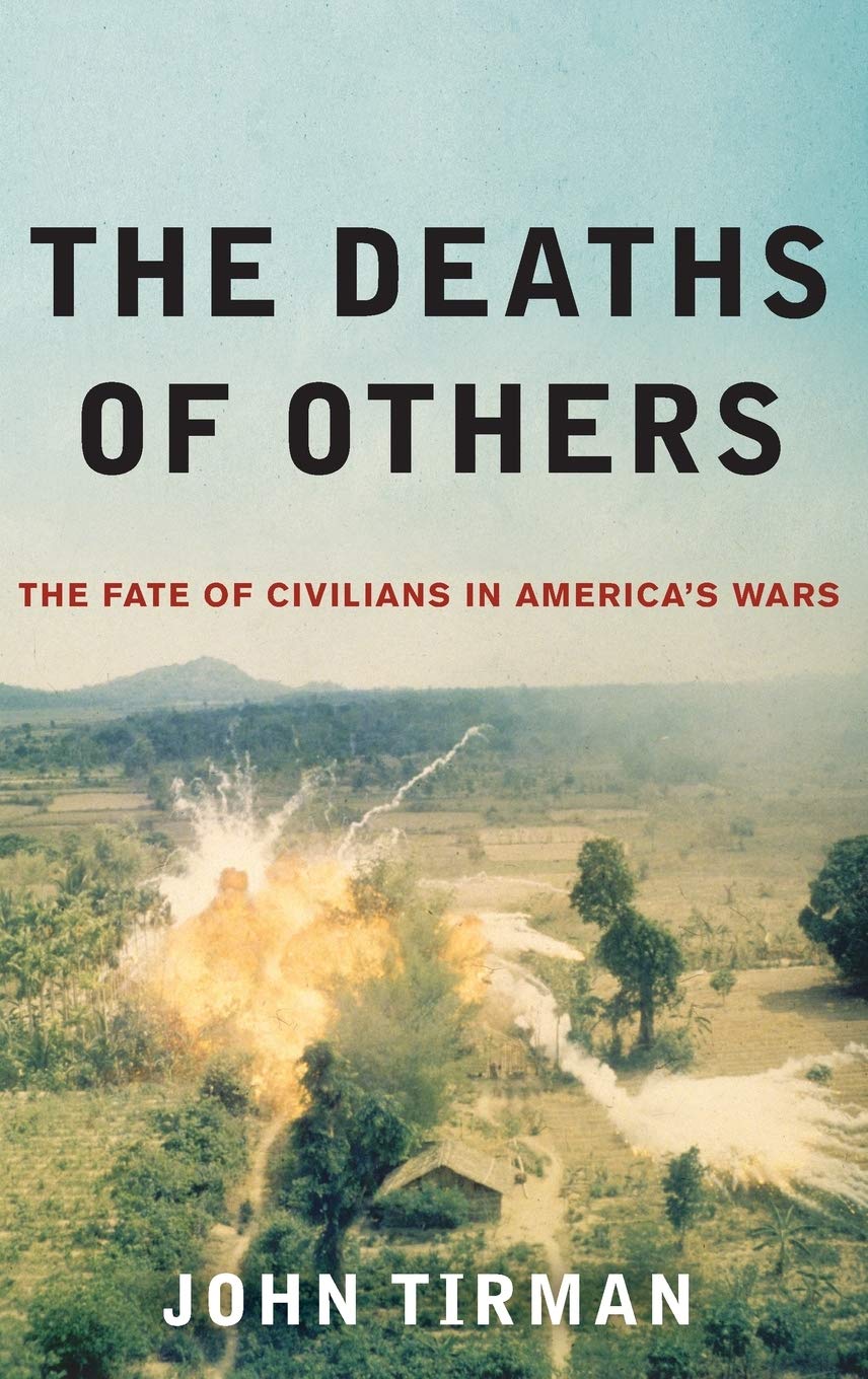 The Deaths of Others: The Fate of Civilians in America's Wars,Used