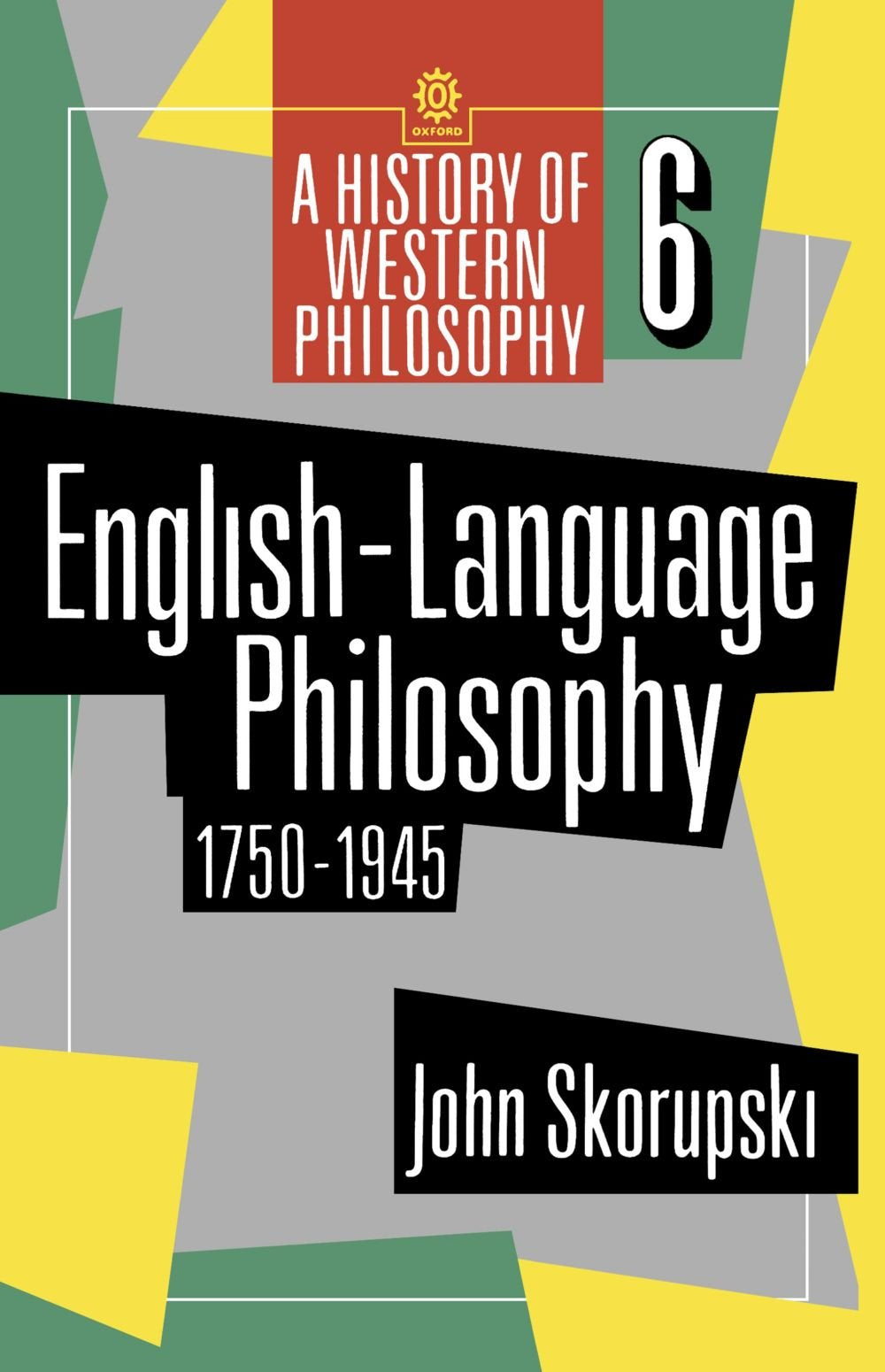 EnglishLanguage Philosophy 1750 to 1945 (History of Western Philosophy),Used