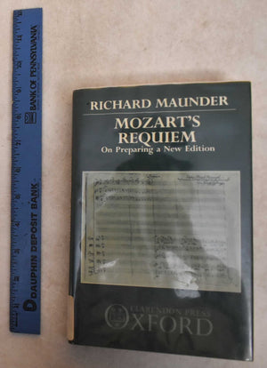 Mozarts Requiem: On Preparing a New Edition