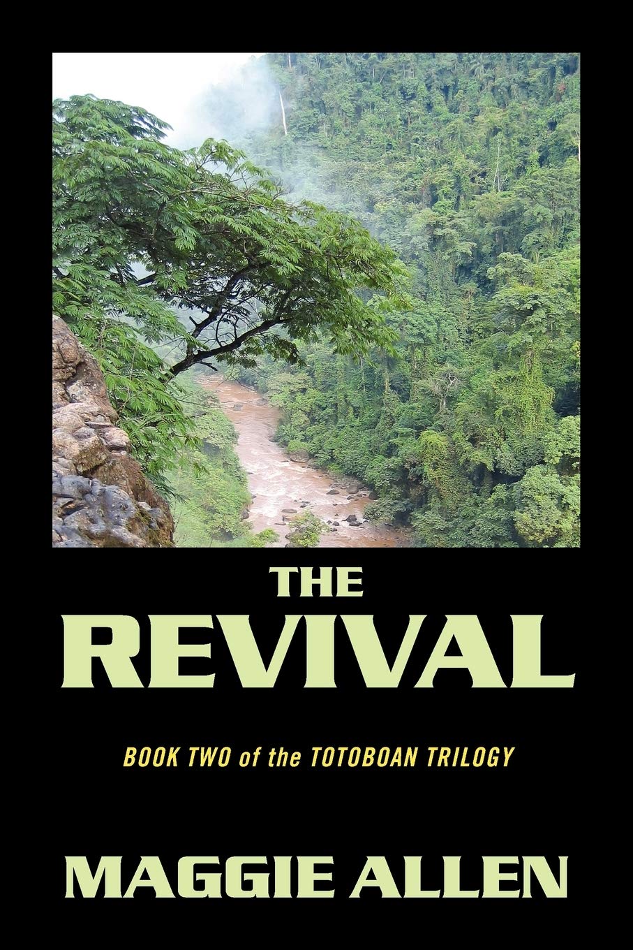 The Revival: Book Two Of The Totoboan Trilogy,Used