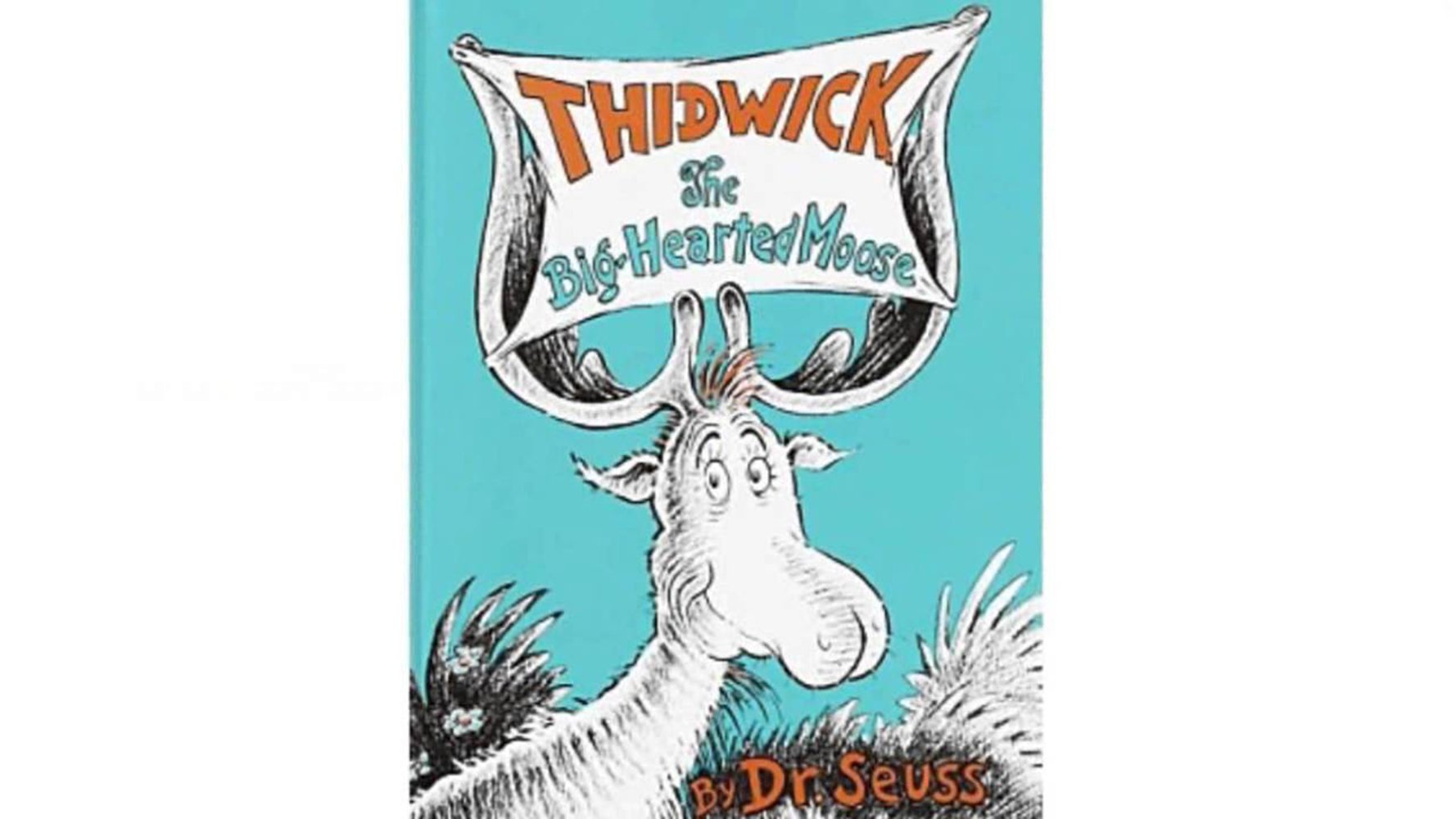 Thidwick The Bighearted Moose (Classic Seuss) With Thidwick The Bighearted Moose Plush Toy
