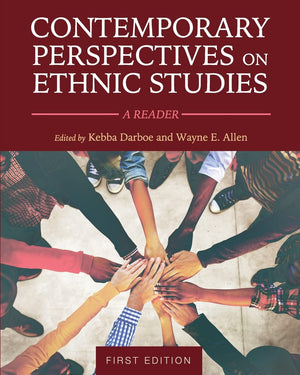 Contemporary Perspectives On Ethnic Studies: A Reader