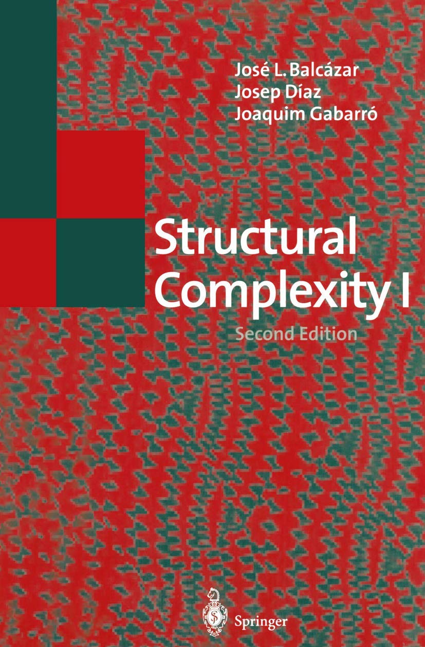 Structural Complexity I (Texts in Theoretical Computer Science. An EATCS Series),Used