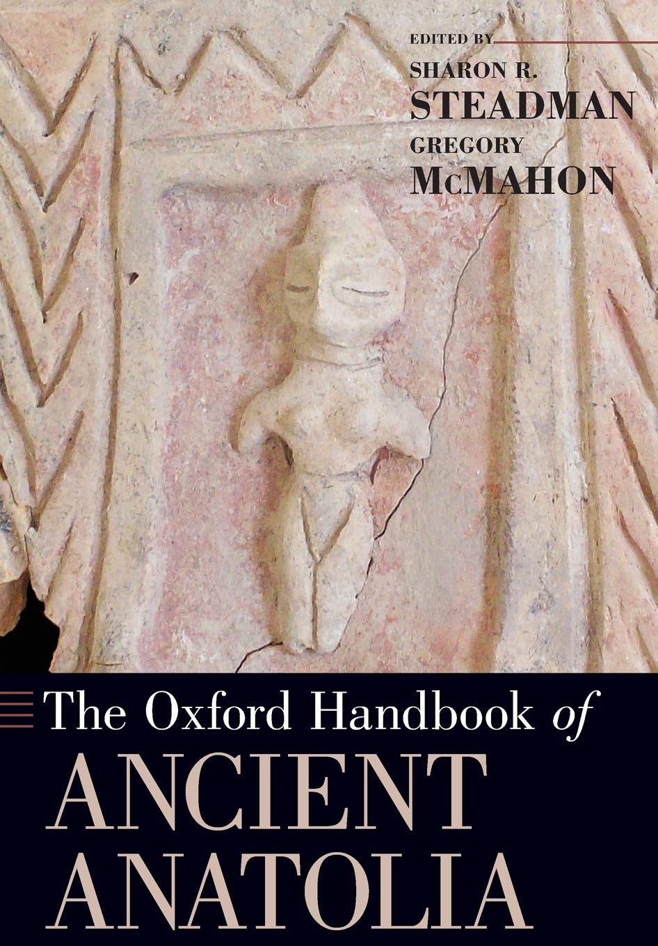 The Oxford Handbook of Ancient Anatolia by Oxford University Press - Comprehensive Guide to Ancient History and Culture