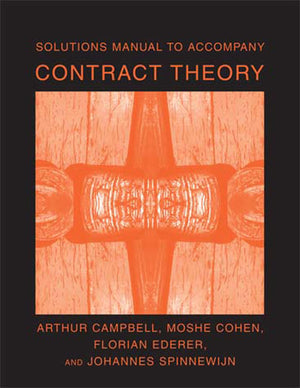 Solutions Manual To Accompany Contract Theory (Mit Press)