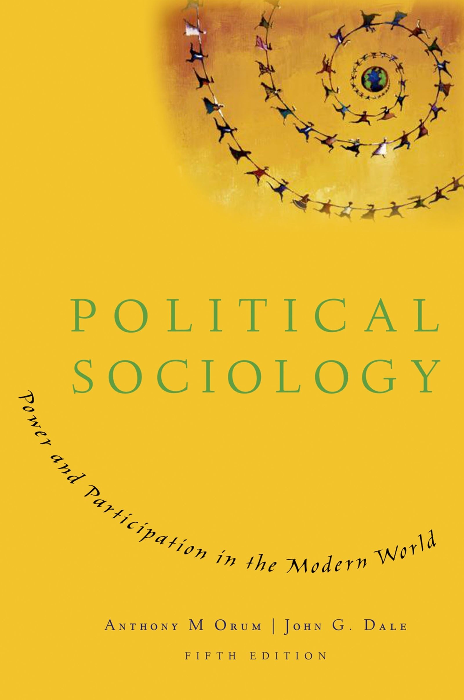 Political Sociology: Power and Participation in the Modern World,Used