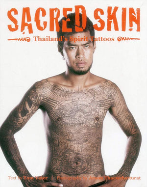 Sacred Skin: Thailand's Spirit Tattoos,Used