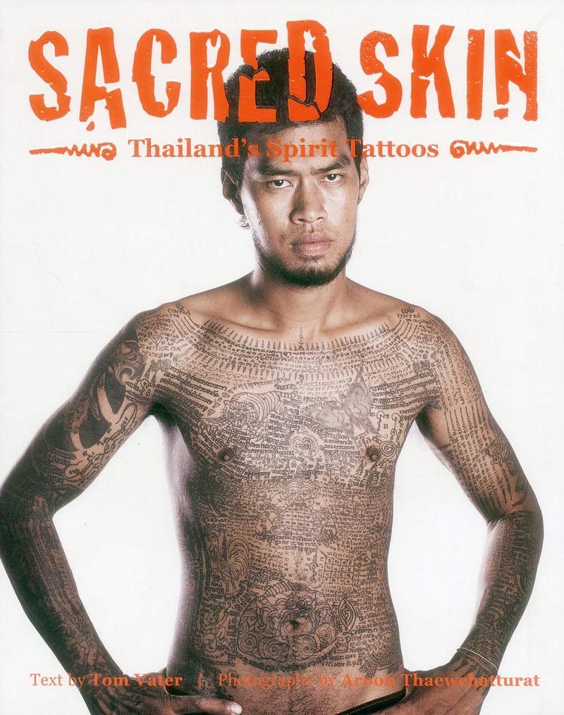 Sacred Skin: Thailand's Spirit Tattoos,Used