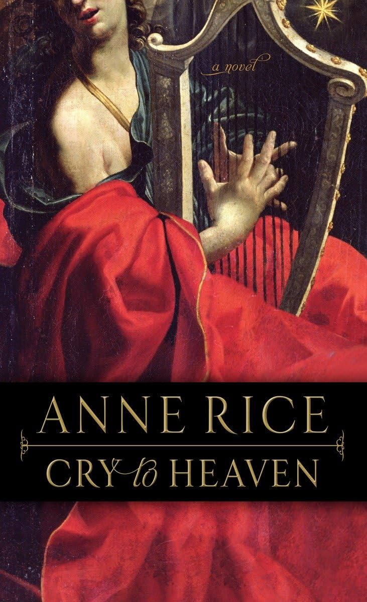 Cry To Heaven: A Novel