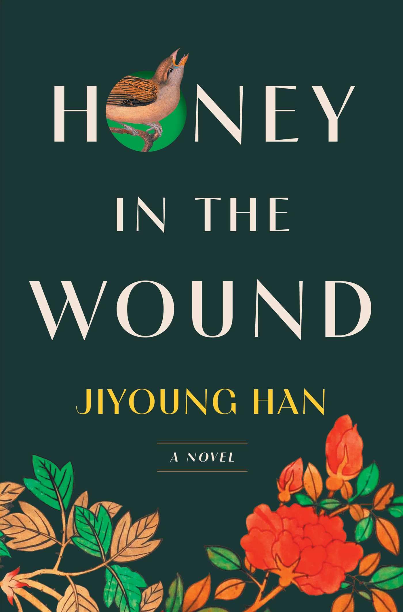Honey In The Wound: A Novel
