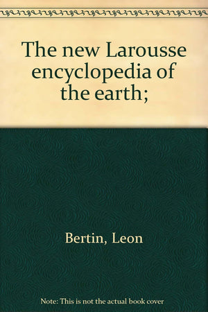The new Larousse encyclopedia of the earth;,Used