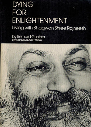 Dying For Enlightenment: Living With Bhagwan Shree Rajneesh-used