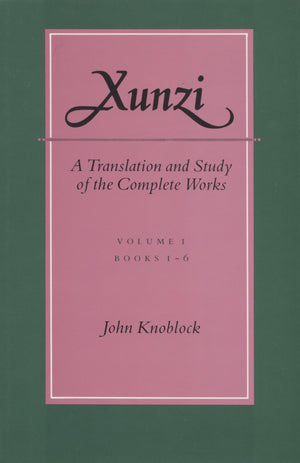 Xunzi: A Translation And Study Of The Complete Works: Vol. I, Books 16,Used
