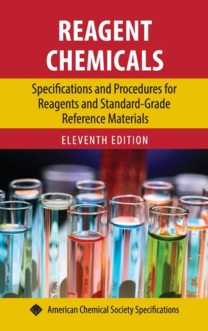 Reagent Chemicals: Specifications And Procedures For Reagents And Standardgrade Reference Materials (Acs Professional Reference,New