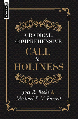 A Radical, Comprehensive Call to Holiness,Used