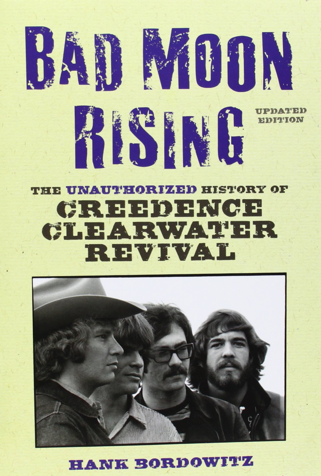 Bad Moon Rising: The Unauthorized History of Creedence Clearwater Revival,Used