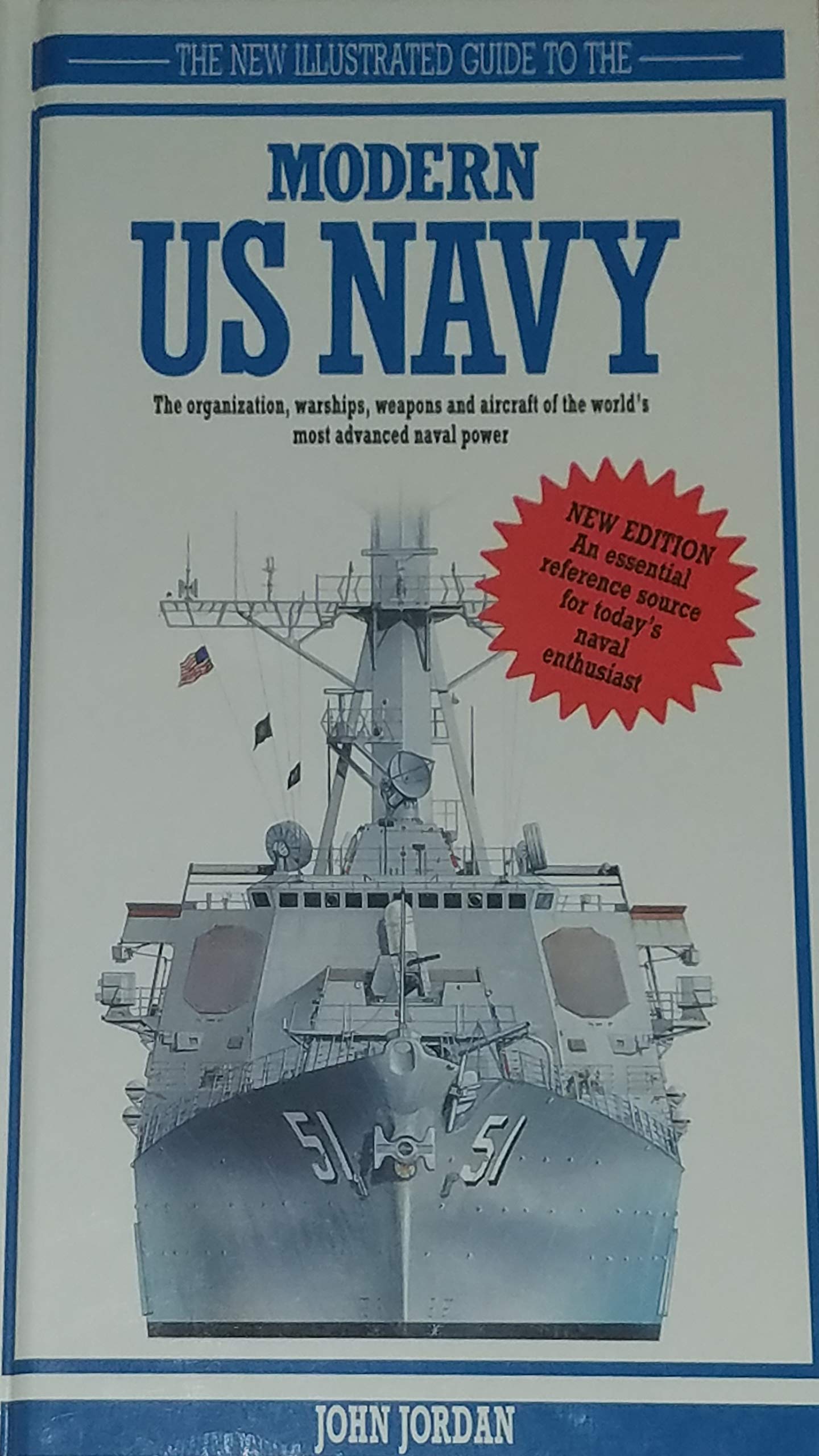 The New Illustrated Guide to the Modern Us Navy,Used