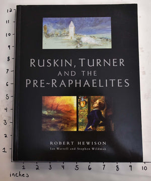 Ruskin, Turner, and the PreRaphaelites,Used