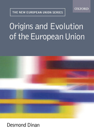 Origins and Evolution of the EU (New European Union Series),Used