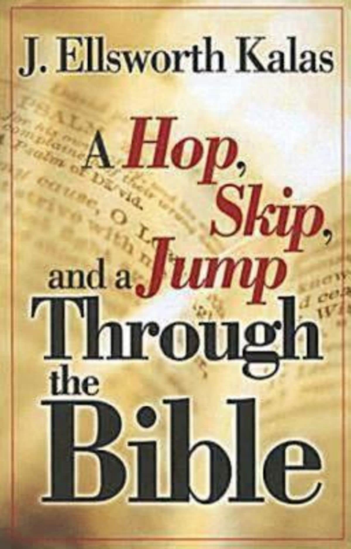A Hop, Skip, and a Jump Through the Bible,Used