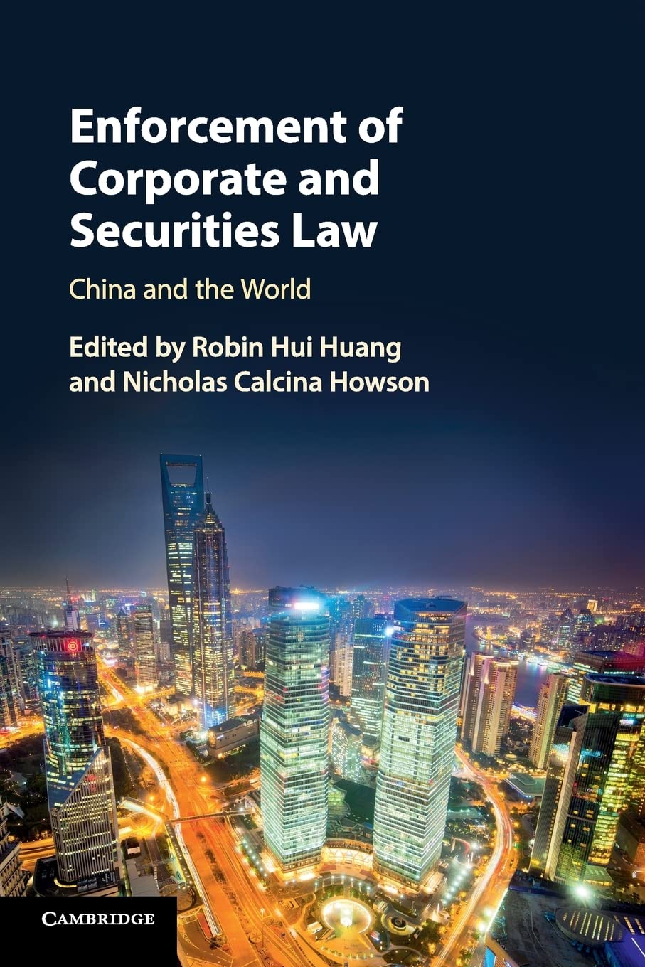 Enforcement of Corporate and Securities Law: China and the World,Used
