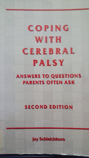 Coping With Cerebral Palsy: Answers To Questions Parents Often Ask-used