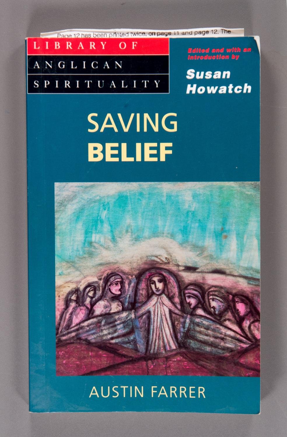 Saving Belief: A Discussion of Essentials (Library of Anglican Spirituality),Used