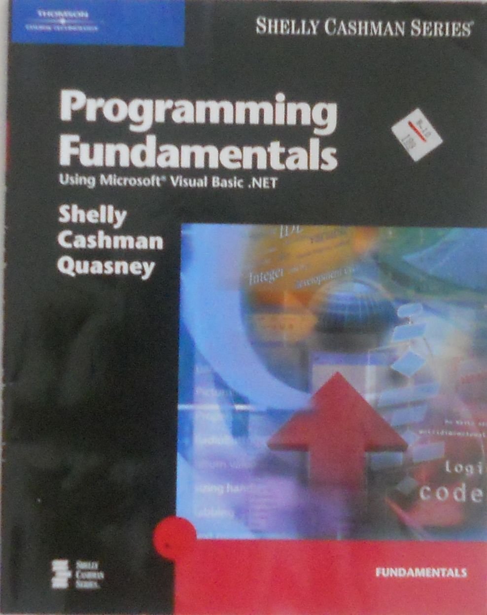 Programming Fundamentals Using Microsoft Visual Basic .NET,Used