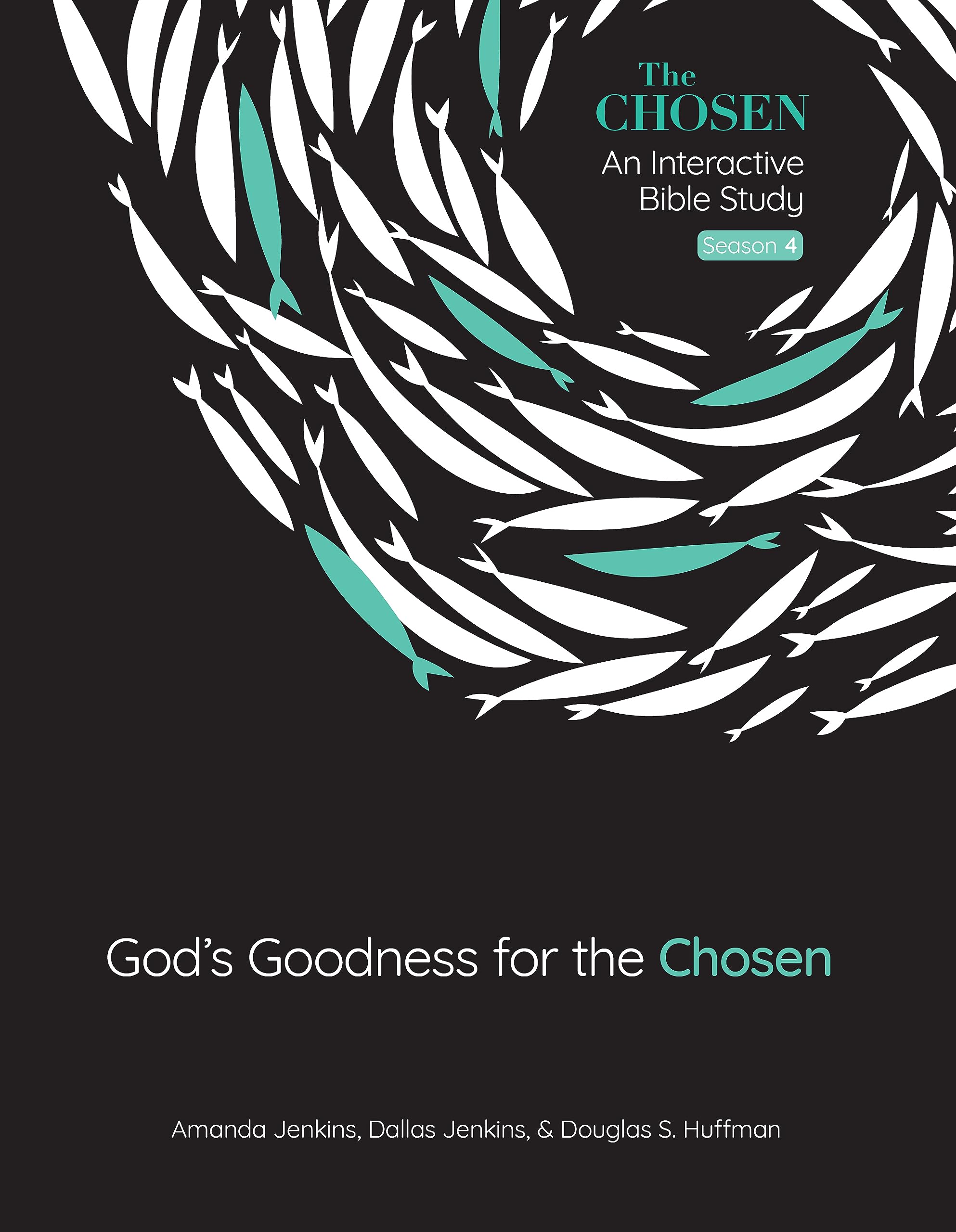 God's Goodness for the Chosen: An Interactive Bible Study Season 4 (Volume 4),Used
