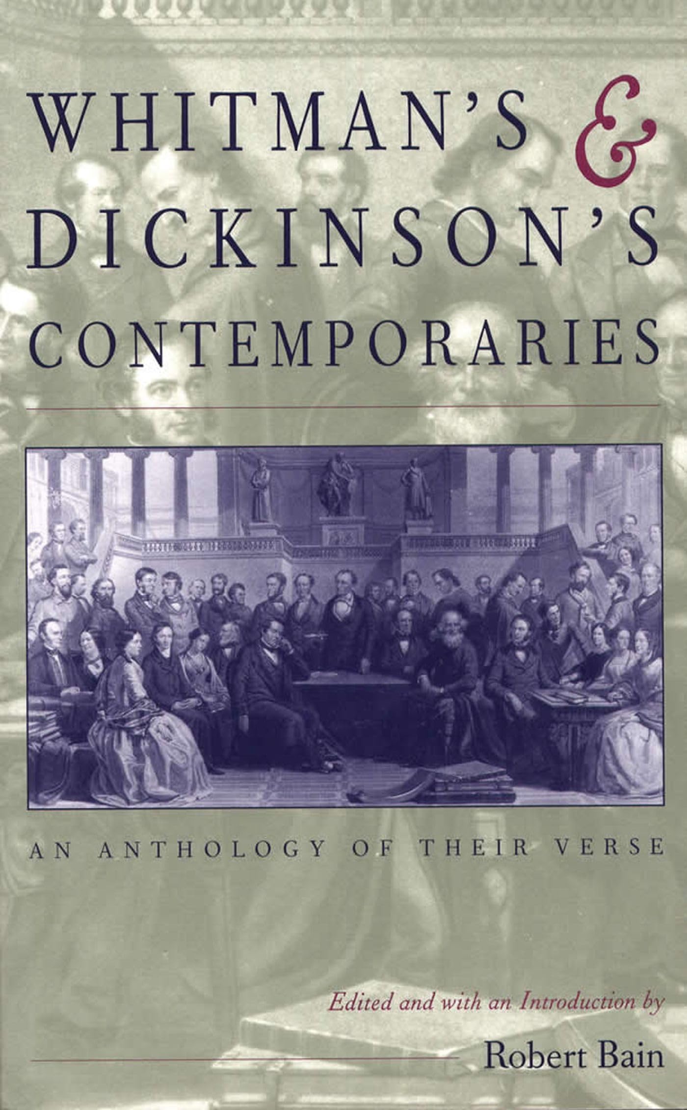 Whitman's & Dickinson's Contemporaries: An Anthology of their Verse,Used