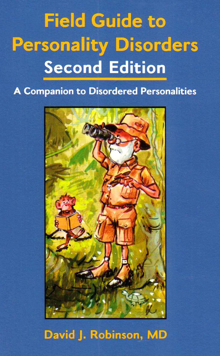 Field Guide to Personality Disorders: A Companion to Disordered Personalities,Used