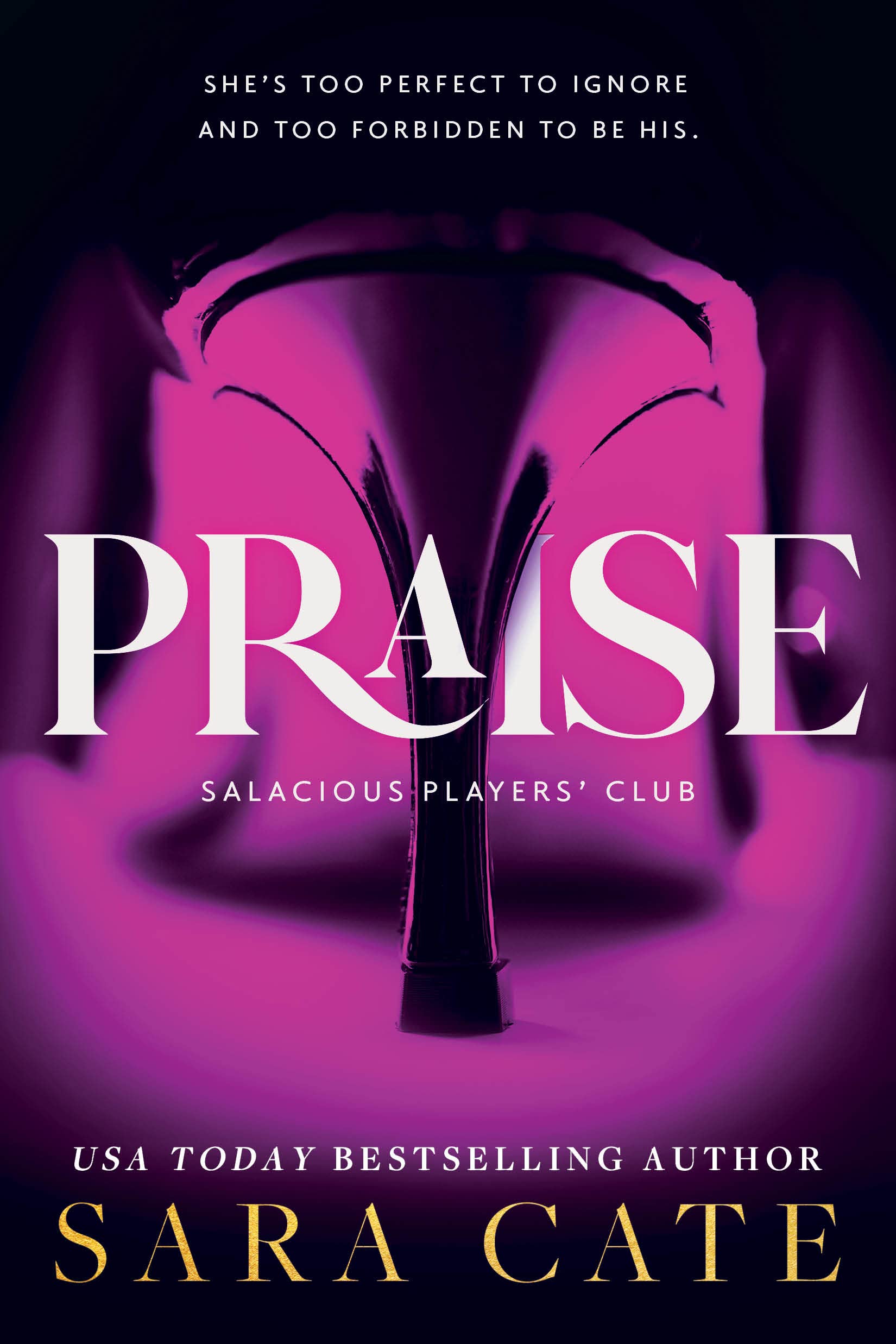 Praise (Salacious Players' Club, 1),Used