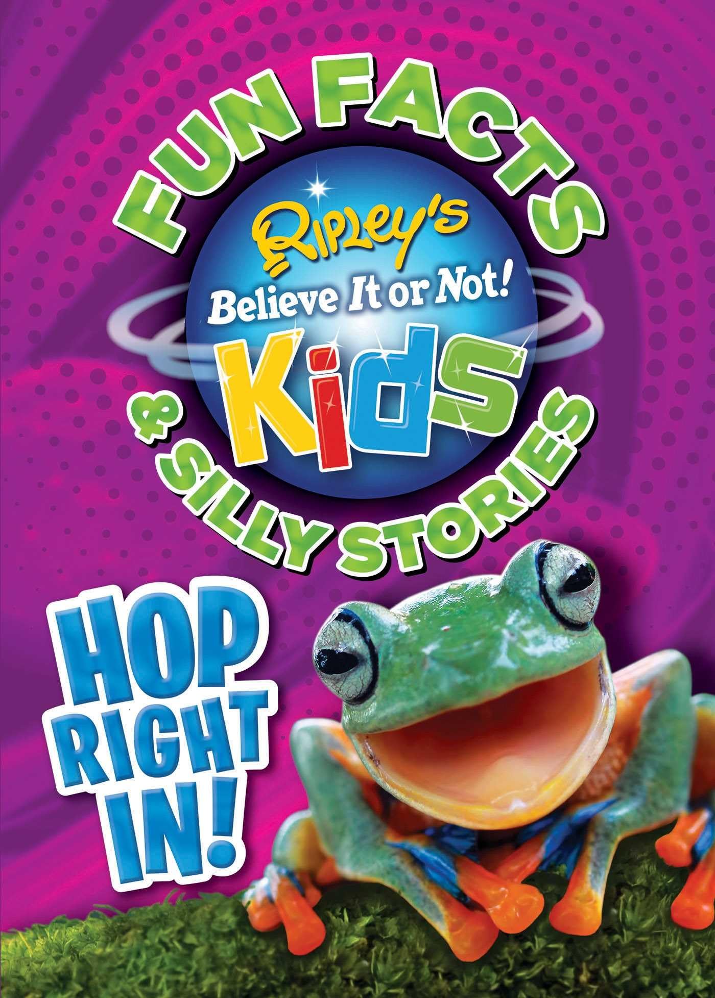 Ripley'S Fun Facts & Silly Stories: Hop Right In! (6),Used