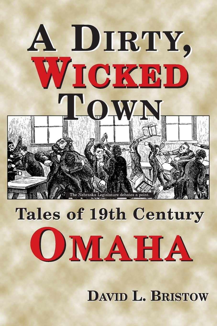 Dirty, Wicked Town (Omaha),Used