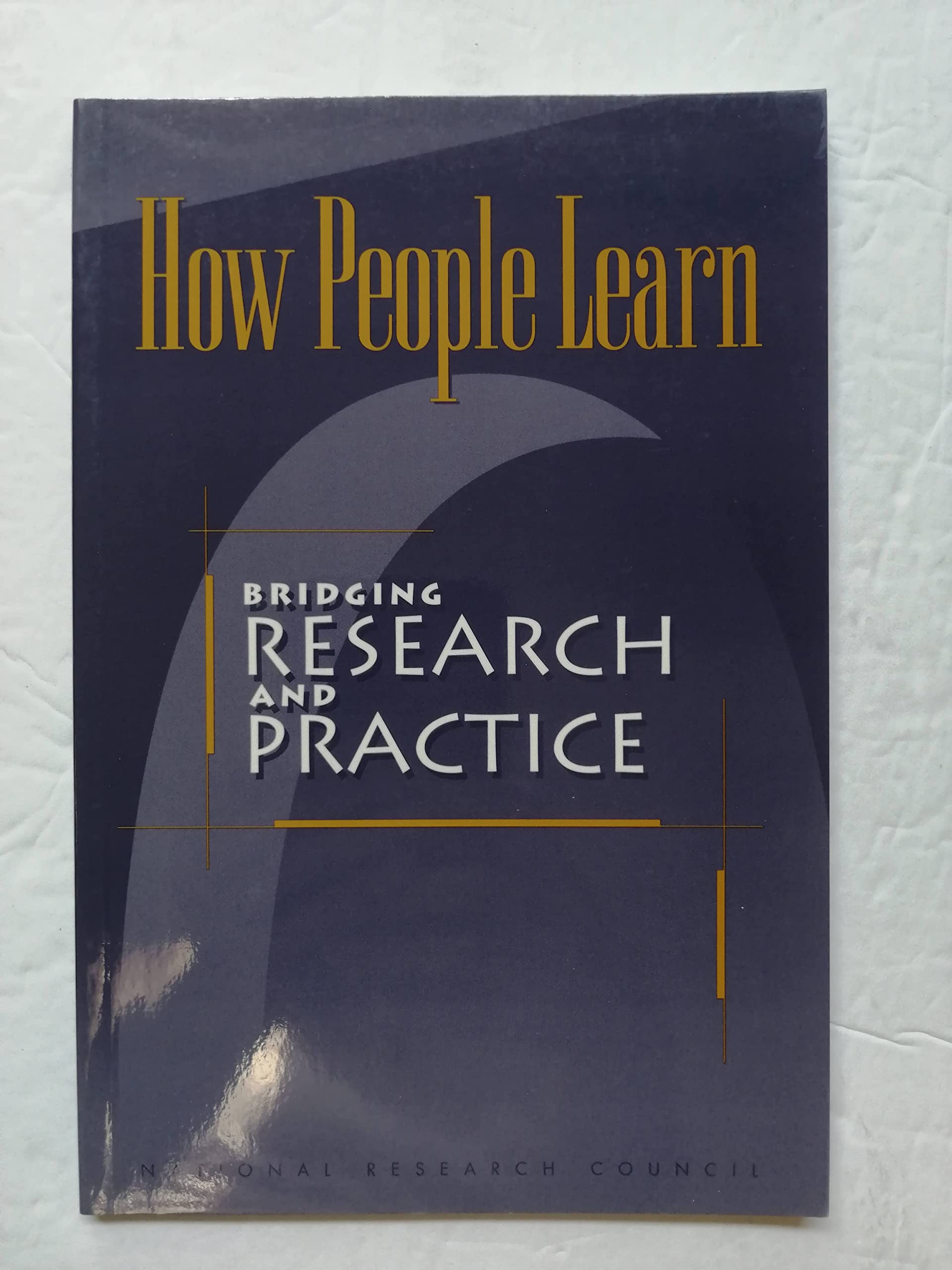 How People Learn: Bridging Research and Practice,New