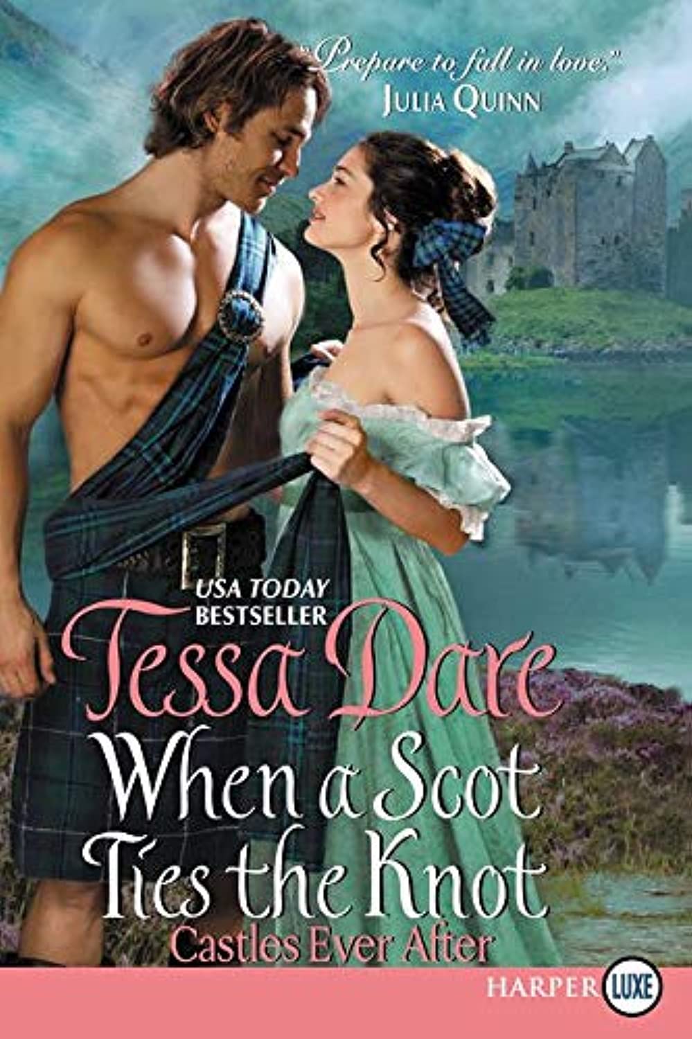When A Scot Ties The Knot: Castles Ever After