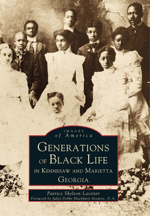 Generations of Black Life in Kennesaw and Marietta, Georgia (Images of America),Used