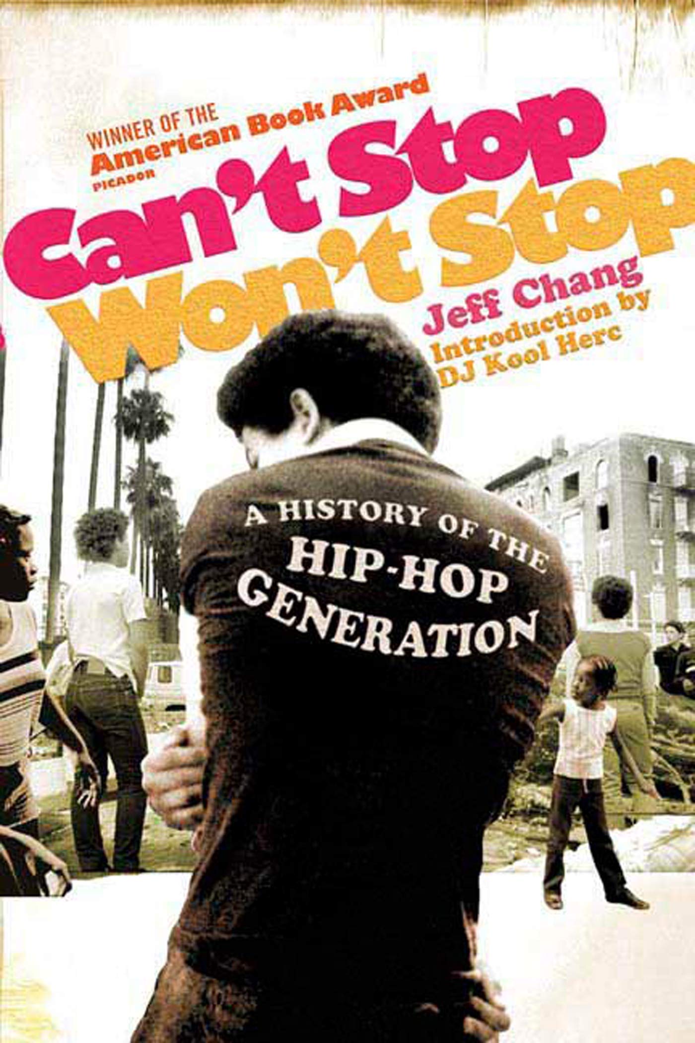 Can't Stop Won't Stop: A History of the HipHop Generation,Used