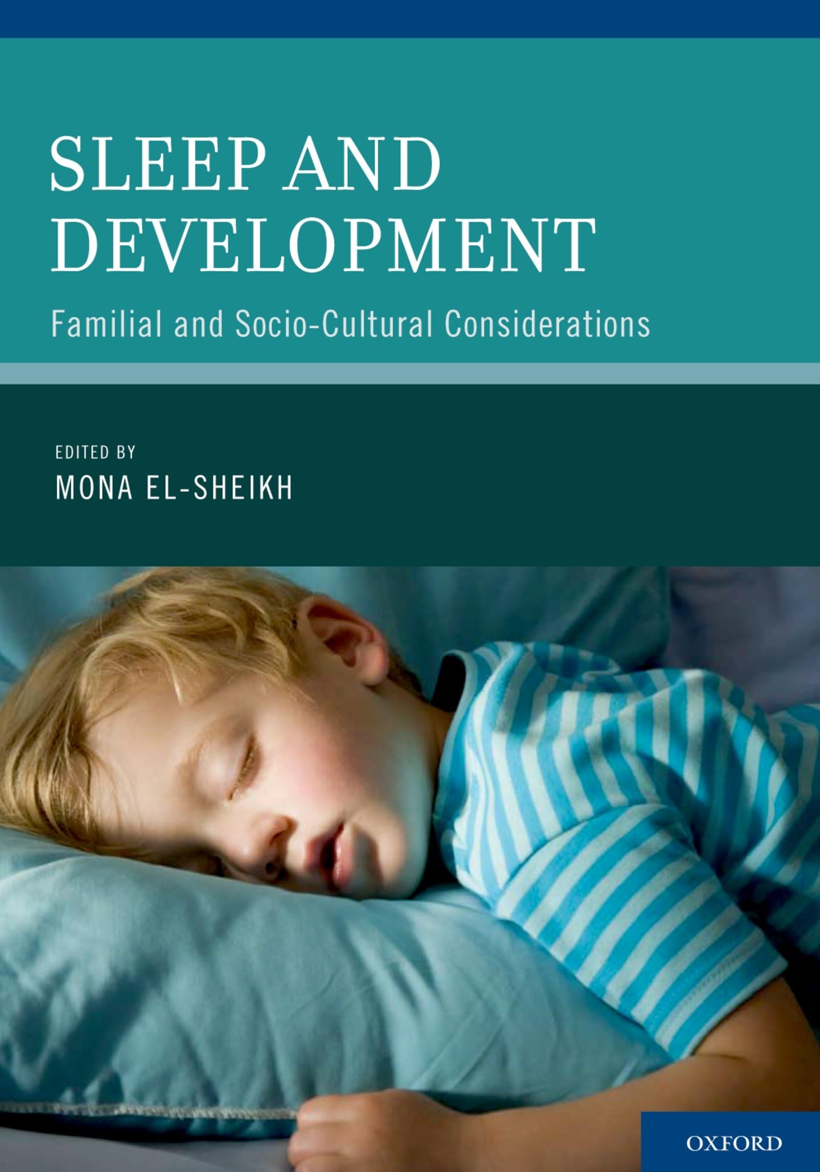 Sleep And Development: Familial And Sociocultural Considerations